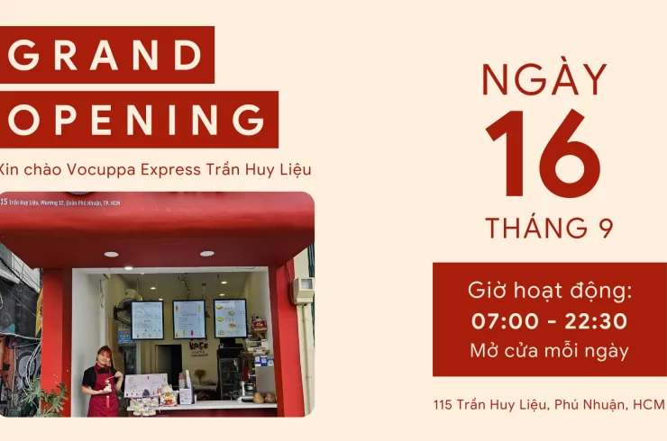 VOCUPPA EXPRESS ĐIỂM ĐẾN MỚI CHO TÍN ĐỒ ẨM THỰC NHANH